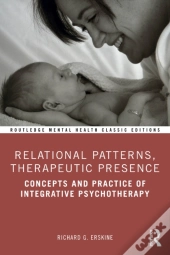 Relational Patterns, Therapeutic Presence