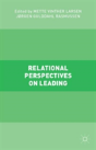Relational Perspectives On Leading - Preview