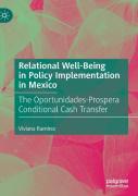 Relational Well-Being In Policy Implementation In Mexico