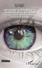 Capa do artigo Relations À La Marque Marques De La Relation ; Regards Croisés Sur Le Management Relationnel De La Marque
