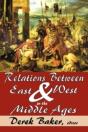 Relations Between East And West In The Middle Ages - Preview