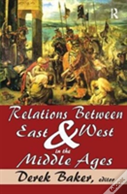 Capa do artigo Relations Between East And West In The Middle Ages