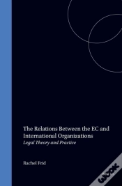 Capa do artigo Relations Between The Ec And International Organizations