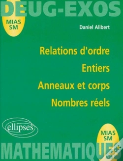 Capa do artigo Relations D'Ordre, Entiers, Anneaux Et Corps, Nombres Réels