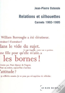 Capa do artigo Relations Et Silhouettes ; Carnets, 1992 1995