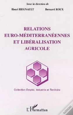 Capa do artigo Relations Euro-Mediterraneennes Et Liberalisation Agricole