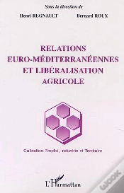 Capa do artigo Relations Euro-Mediterraneennes Et Liberalisation Agricole