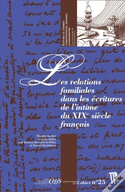 Capa do artigo Relations Familiales Dans Les Écritures De L'Intime Du Xixe Siècle Français