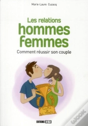 Capa do artigo Relations Hommes-Femmes - Comment Reussir Sa Vie De Couple