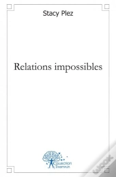 Relations Impossibles