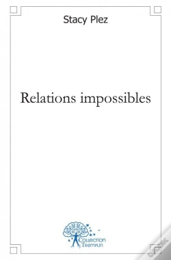 Capa do artigo Relations Impossibles