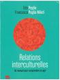 Relations Interculturelles. : Un Manuel Pour Comprendre Et Agir - Preview