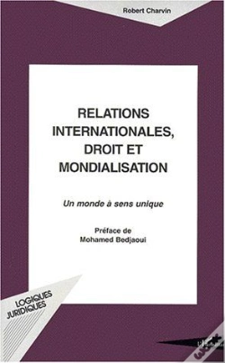 Capa do artigo Relations Internationales, Droit Et Mondialisation ; Un Monde À Sens Unique