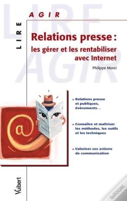 Capa do artigo Relations Presse ; Les Gérer Et Les Rentabiliser