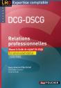 Relations Professionnelles ; Licence Et Master Dcg-Dscg 13 (Édition 2008/2009) - Preview