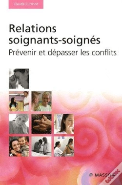 Capa do artigo Relations Soignants-Soignés ; Prévenir Et Dépasser Les Conflits