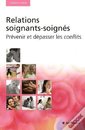 Capa do artigo Relations Soignants-Soignés ; Prévenir Et Dépasser Les Conflits