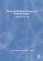 Relationship-Based Pedagogy In Primary Schools - Preview