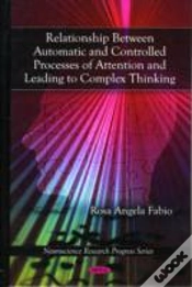 Capa do artigo Relationship Between Automatic & Controlled Processes Of Attention & Leading To Complex Thinking