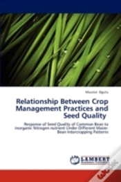 Capa do artigo Relationship Between Crop Management Practices And Seed Quality