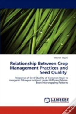 Capa do artigo Relationship Between Crop Management Practices And Seed Quality