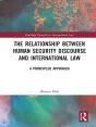 Relationship Between Human Security Discourse And International Law - Preview