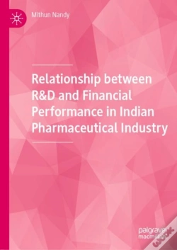 Capa do artigo Relationship Between R&D And Financial Performance In Indian Pharmaceutical Industry