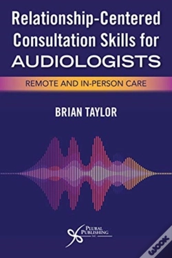 Capa do artigo Relationship-Centered Consultation Skills For Audiologists
