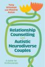 Relationship Counselling With Autistic Neurodiverse Couples - Preview