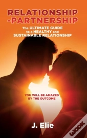 Relationship-Partnership The Ultimate Gu