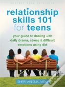 Relationship Skills 101 For Teens