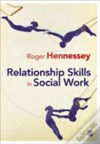 Relationship Skills In Social Work
