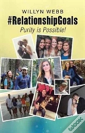 Capa do artigo #Relationshipgoals: Purity Is Possible!