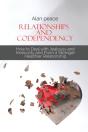 Relationships And Codependency - Preview
