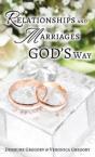 Relationships And Marriages God'S Way - Preview