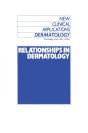 Relationships In Dermatology - Preview