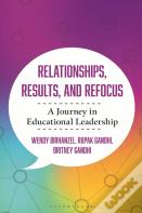Relationships, Results, And Refocus