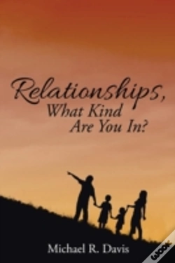 Capa do artigo Relationships, What Kind Are You In?