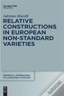 Relative Constructions In European Non-Standard Varieties
