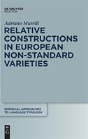 Relative Constructions In European Non-Standard Varieties - Preview