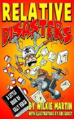 Relative Disasters