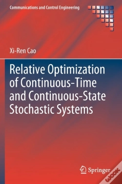 Capa do artigo Relative Optimization Of Continuous-Time And Continuous-State Stochastic Systems