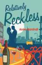Relatively Reckless - Preview