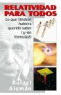 Relatividad Para Todos: Lo Que Einstein Hubiera Querido Saber - Preview
