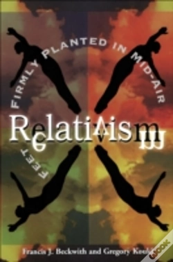 Capa do artigo Relativism Â€“ Feet Firmly Planted In Midâ€“Air