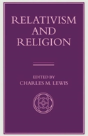 Relativism And Religion - Preview