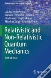 Relativistic And Non-Relativistic Quantum Mechanics