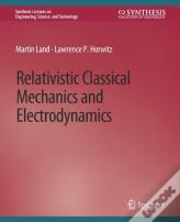 Relativistic Classical Mechanics And Electrodynamics