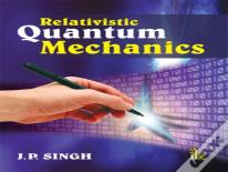 Relativistic Quantum Mechanics