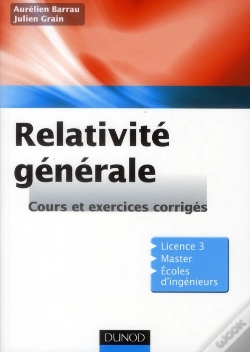 Capa do artigo Relativite Generale - Cours Et Exercices Corriges